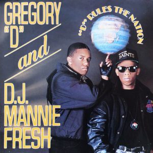 Gregory D & D.J. Mannie Fresh - D Rules The Nation (Front)